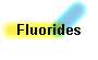 Fluorides