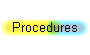 Procedures