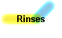 Rinses